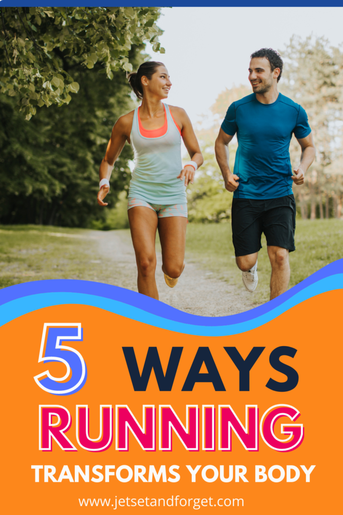 5 Ways Running Transforms Your Mind and Body