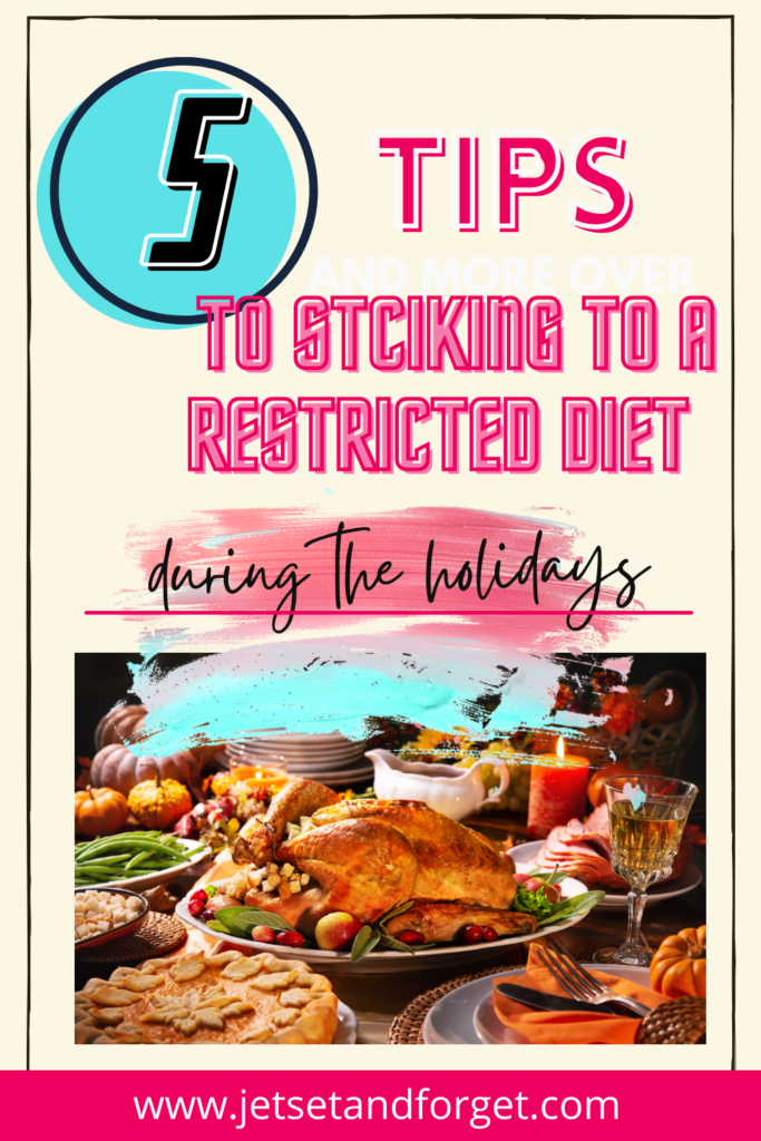 5 Tips to Help You Survive This Holiday Season with a Restricted Diet