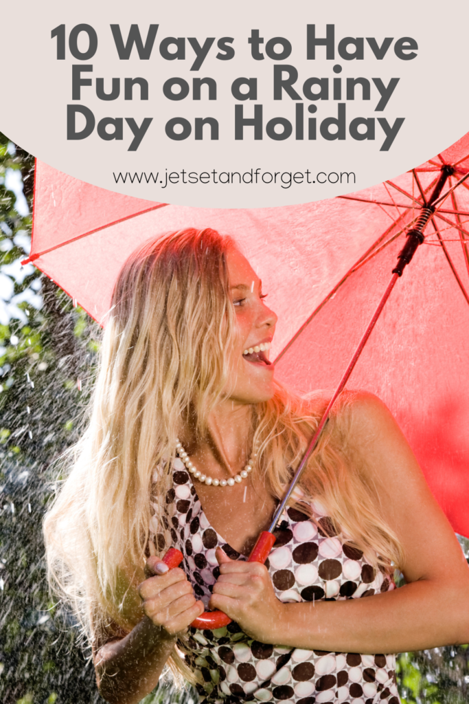 10 Ways to Have Fun in Your Hotel on a Rainy Day