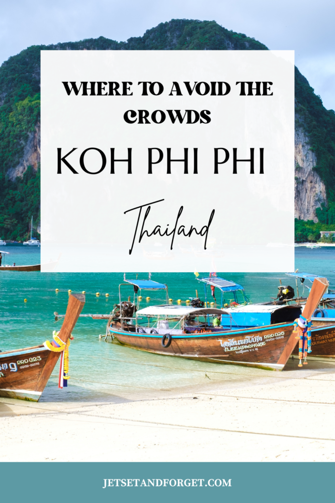 What to Do in Koh Phi Phi to Avoid the Crowds