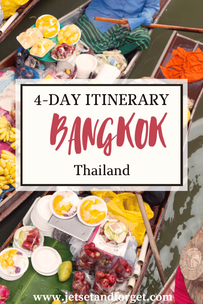 Where to stay and what to do in a 4 day bangkok itinerary