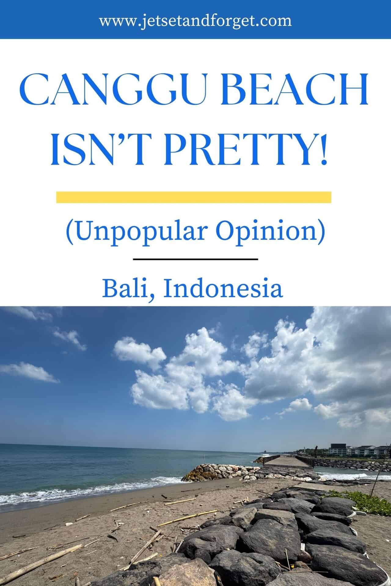 Unfiltered view of Canggu Beach in Bali with rocky shoreline and debris, highlighting an unpopular travel opinion.
